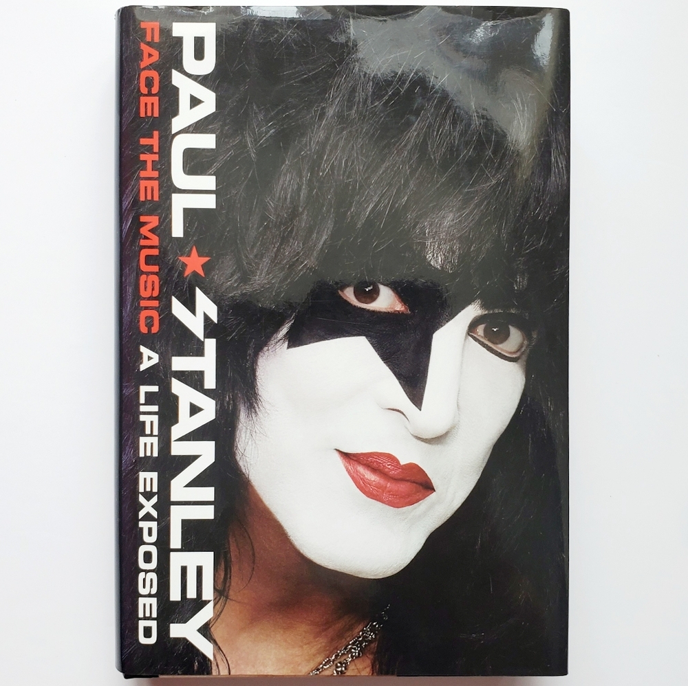 Paul Stanley - Face the Music: A Life Exposed - Hardcover - 2014 HarperOne